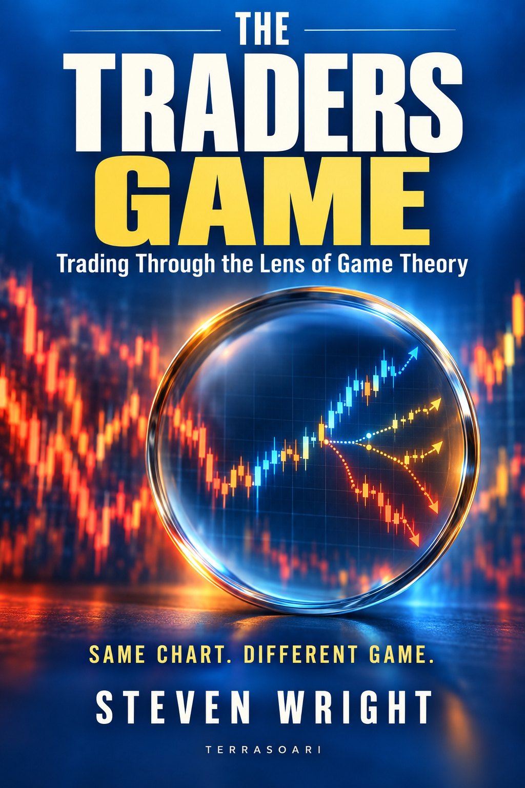 The Traders Game: Trading Through the Lens of Game Theory, book cover